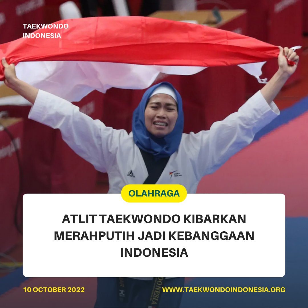 ATLIT TAEKWONDO KIBARKAN MERAH PUTIH JADI KEBANGGAAN INDONESIA  Taekwondo Indonesia Dojang kastara Solo
