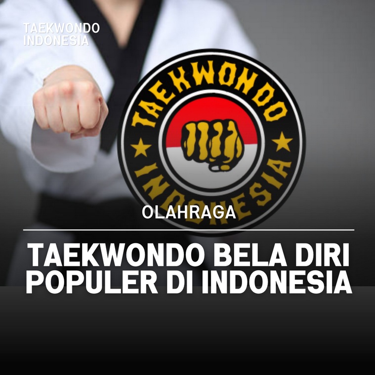 Taekwondo bela diri populer di Indonesia Taekwondo Indonesia Dojang kastara Solo